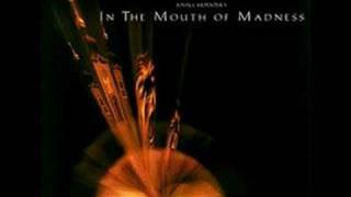 In the Mouth of Madness  Theme [upl. by Ajtak]