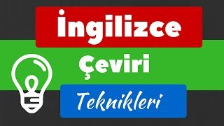 İngilizce çeviri teknikleri amp İngilizce çeviri dersleri [upl. by Laetitia]