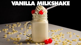 Best Vanilla Milkshake Recipe Ever [upl. by Sully]