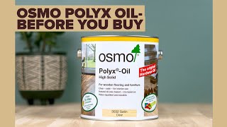 Osmo Polyx Oil — Before you Buy [upl. by Ahsiekan]