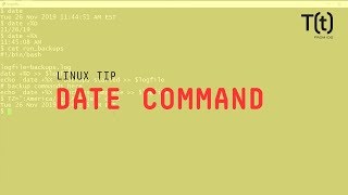 How to use the date command 2Minute Linux Tips [upl. by Gader]