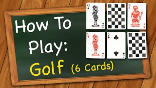 How to play Golf 6 Cards [upl. by Marie-Ann]