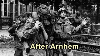 AFTER ARNHEM 1944  QampA 9 [upl. by Felt689]