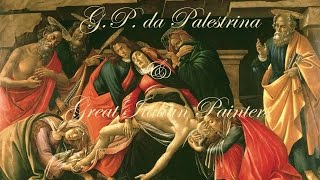 PALESTRINA  Missa Aeterna Christi Munera  Sacred Music  Great Italian Painters  Sacred Paintings [upl. by Aiclef]