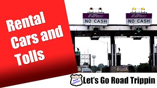 6 tips for Car Rentals and Tolls [upl. by Anayk705]