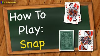 How to play Snap [upl. by Karna]