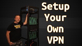 How to Setup a VPN Server and Connect Through It [upl. by Manchester]