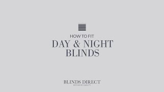 How to fit Day amp Night Blinds  Blinds Direct [upl. by Palla]