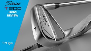 Titleist T200 Irons Review by TGW [upl. by Ecnesse]