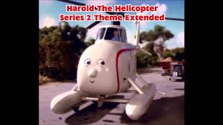 Harold The Helicopter Series 2 Theme Extended [upl. by Maclaine]