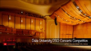 Duke University DSO Concerto Competition [upl. by Haynor]