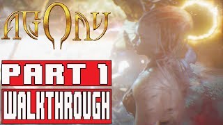 AGONY Gameplay Walkthrough Part 1 PC HD  No Commentary [upl. by Alley]