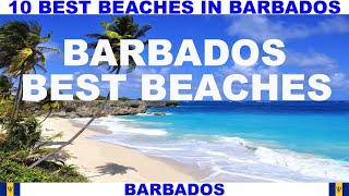 10 BEST BEACHES IN BARBADOS [upl. by Ariew]