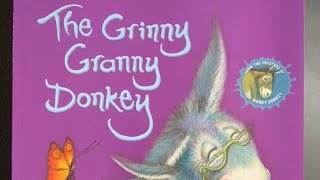 The Grinny Granny Donkey [upl. by Kcinnay]