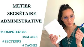 Le métier de secrétaire administrative [upl. by Pownall]