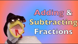 Adding and Subtracting Fractions song [upl. by Dwinnell]