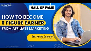 GEETANSHU CHHABRA  HALL OF FAME INTERVIEW  GROWBIZNETWORK [upl. by Rosaline]