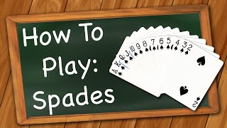 How to play Spades [upl. by Ynnig]