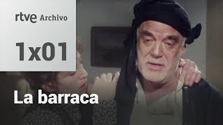 La barraca Capítulo 1  RTVE Archivo [upl. by Jobina]