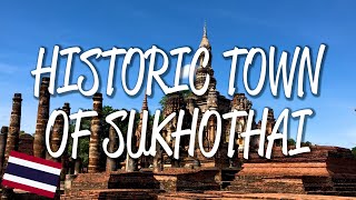 Historic Town of Sukhothai  UNESCO World Heritage Site [upl. by Lyj]