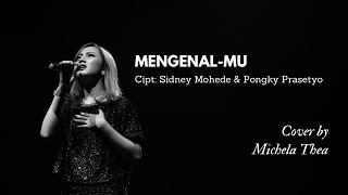 MENGENALMU  LAGU ROHANI  COVER BY MICHELA THEA [upl. by Ulane122]