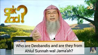 Who are the Deobandis amp are they from Ahlul Sunnah wal Jamah  Assim al hakeem [upl. by Rothwell797]