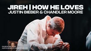 JUSTIN BIEBER AND CHANDLER MOORE PERFORMANCE  Jireh You Are Enough  How He Loves  INSPIRING [upl. by Arutak]