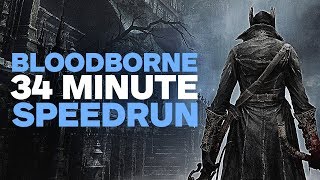 Bloodborne Speedrun in 34 Minutes [upl. by Sawyer]