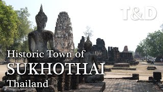 Historic Town of Sukhothai 🇹🇭 Thailand [upl. by Nirrol]