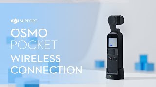 How to Connect Osmo Pocket to the Mobile Device Wirelessly [upl. by Bronk611]