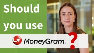 Do You Send Money Overseas with MoneyGram Watch this First [upl. by Sivat777]