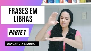 FRASES EM LIBRAS Parte 1 [upl. by Kali923]