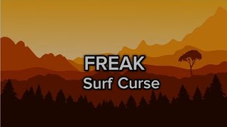 FREAKSurf Curse Lyrics [upl. by Sackman]