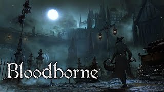 Bloodborne  FULL GAME WALKTHROUGH  No Commentary [upl. by Kosiur433]