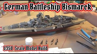 Building the Tamiya 1350 Scale German Battleship Bismarck [upl. by Aylad907]