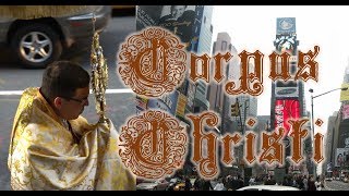 Corpus Christi Procession in Manhattan New York City [upl. by Perceval395]