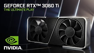 Introducing the GeForce RTX 3060 Ti  The Ultimate Play [upl. by Gnal]