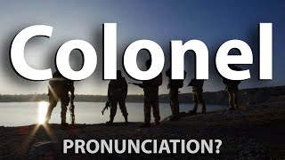 How to Pronounce Colonel CORRECTLY [upl. by Kayla]