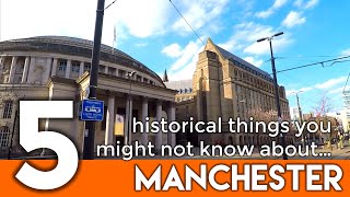 5 historical things you might not know about Manchester  1 [upl. by Reh]