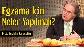 Egzama İçin Neler Yapılmalı  Prof İbrahim Saraçoğlu [upl. by Felix]