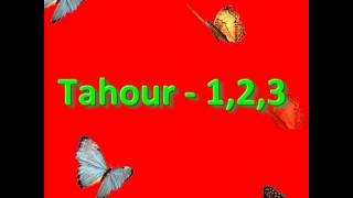 Tahour  1 2 3  YouTubeflv [upl. by Alfonzo]