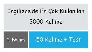 Oxford 3000  İngilizcede En Çok Kullanılan Kelimeler 1Bölüm [upl. by Gigi]