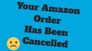 Cancelled Orders On Amazon [upl. by Ulrika]