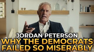 Jordan Peterson  Why the Democrats Failed So Miserably in 2024 [upl. by Yrollam]