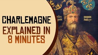 Charlemagne How He Changed History Forever [upl. by Stillmann]