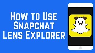 How to Access More Snapchat Filters with the Lens Explorer [upl. by Junette]