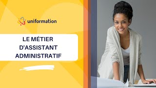 Le métier dassistant administratif [upl. by Doe]