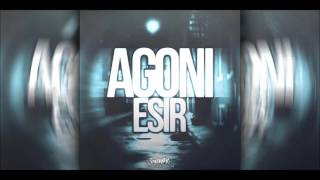 Agoni  Esir 2016 [upl. by Ecirtnom]