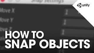 How to Snap objects  Unity Tips [upl. by Mureil]