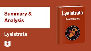 Lysistrata by Aristophanes  Summary amp Analysis [upl. by Sverre]